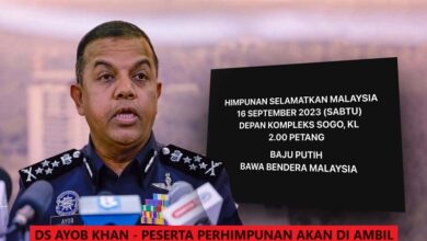 Ayob Khan: 25 Akan Di Soal Siasat Berkaitan Himpunan Selamatkan Malaysia