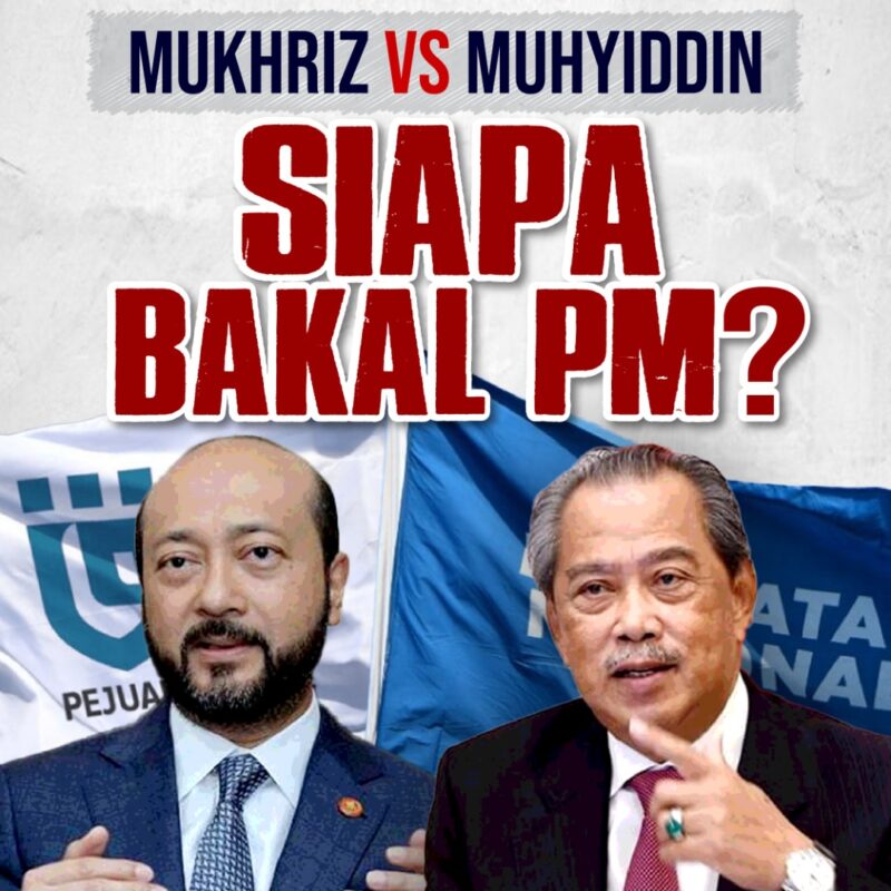 Muhyiddin lawan Mukhriz, siapa bakal PM?