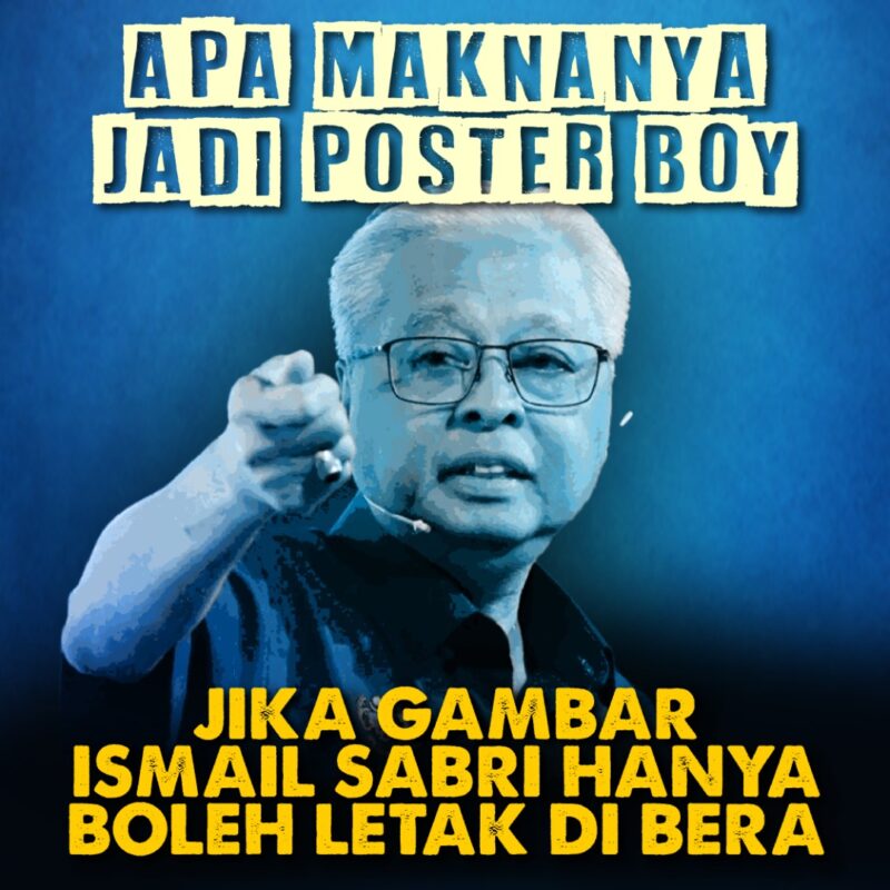 Apa guna jadi 'Poster Boy' PRU15?