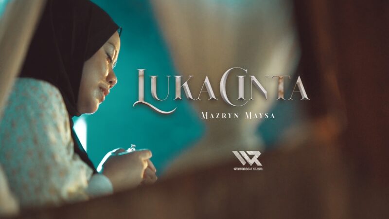 Mazryn Maysa Tampil Dengan Single Pertamanya “LUKA CINTA”