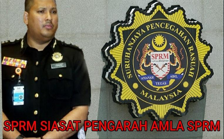 SPRM Siasat Pengarah AMLA SPRM Yang Mengendalikan Kes DS Najib, DS Zahid Dan TS Shahrir Samad