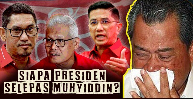 Siapa Presiden BERSATU selepas Muhyiddin?